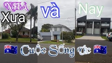 Kiểu nhà xưa và nay ở Sydney - Úc 🇦🇺 Cuộc Sống Úc 151 @SaigonPlace