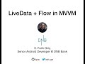Using LiveData & Flow in MVVM (S. Fatih Giris) - GDG Oslo