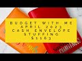 $1163 Cash Envelope &amp; Sinking Funds Stuffing | Budget With Me | April 2023 | Sinking Funds