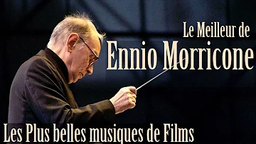 The Best of Ennio Morricone - The Most Beautiful Movie Soundtracks - [High Quality Audio]