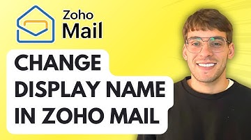 How to Change Display Name in Zoho Mail [2025 Guide]