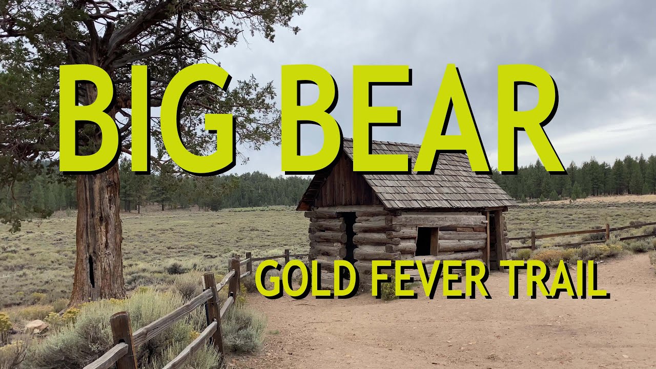 Big Bear Gold Fever Trail YouTube