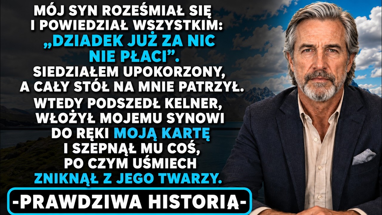 Syn nazwał mnie bezużytecznym przy całym stole. Wtedy kelner podał mu MOJĄ kartę