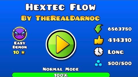 Hextec Flow by TheRealDarnoc- Geometry Dash (Very Easy Demon)