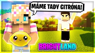 NOVÝ ČLEN na SERVERU! @McCitron [BrightLand] #40