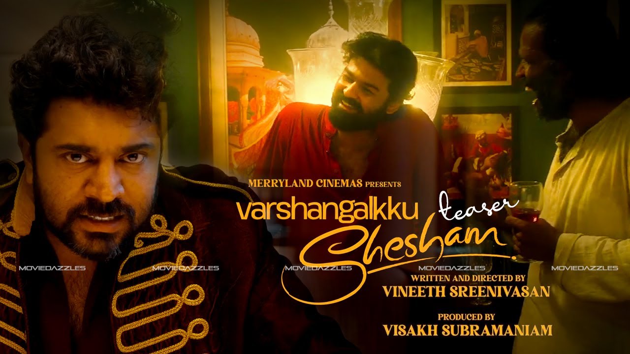 Varshangalk Shesham Official Teaser Is Out | Pranav Mohanlal | Dhyan | Kalyani | Nivin | Vineeth