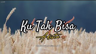 Adista-Ku Tak Bisa