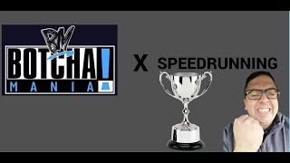 Botchamania Speedrunning Smackdown Opening (NSFW)