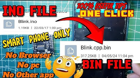 [["ino" File Convert to "Bin" File]] One Click Process ONLY Use Mobile Phone   |||Useful Tricks|||