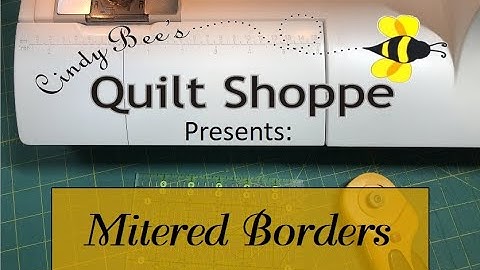 Mitered Borders Full Lesson