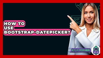 How To Use Bootstrap-Datepicker? - Next LVL Programming