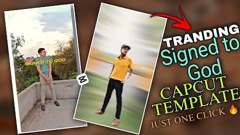 Signed to God Tranding CapCut Template / Just one click 🔥