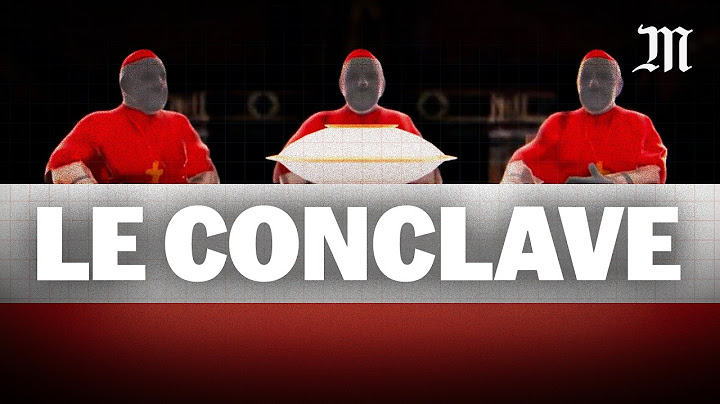 Conclave pour le nouveau pape : voilà ce que vous ne verrez pas