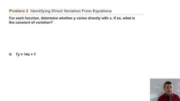 Algebra 2 2-2 Direct Variation: Problem 2 - Identifying Direct Variation From Equations