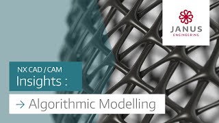 NX CAD/CAM Insights | Algorithmic Modelling
