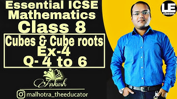Cubes and cube roots class 8 maths Ex-4 | Essential ICSE mathematics for class 8 | A Das Gupta