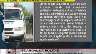 scandal la politie scandal la politie