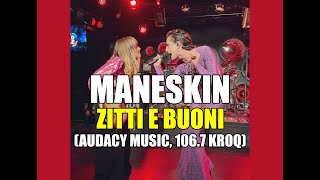 Måneskin - ZITTI E BUONI (Audacy Music, Honda Dealers and 106.7 KROQ event)
