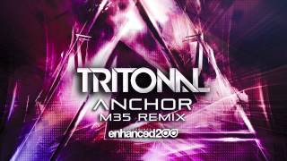 Video thumbnail of "Tritonal - Anchor (M35 Remix)"