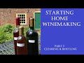 Starting Home Wine Making  - part  2- clearing and bottling