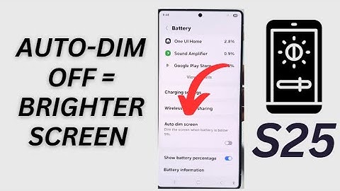 🌞 Galaxy S25/S25+/Ultra: How to Enable/Disable AUTO DIM SCREEN