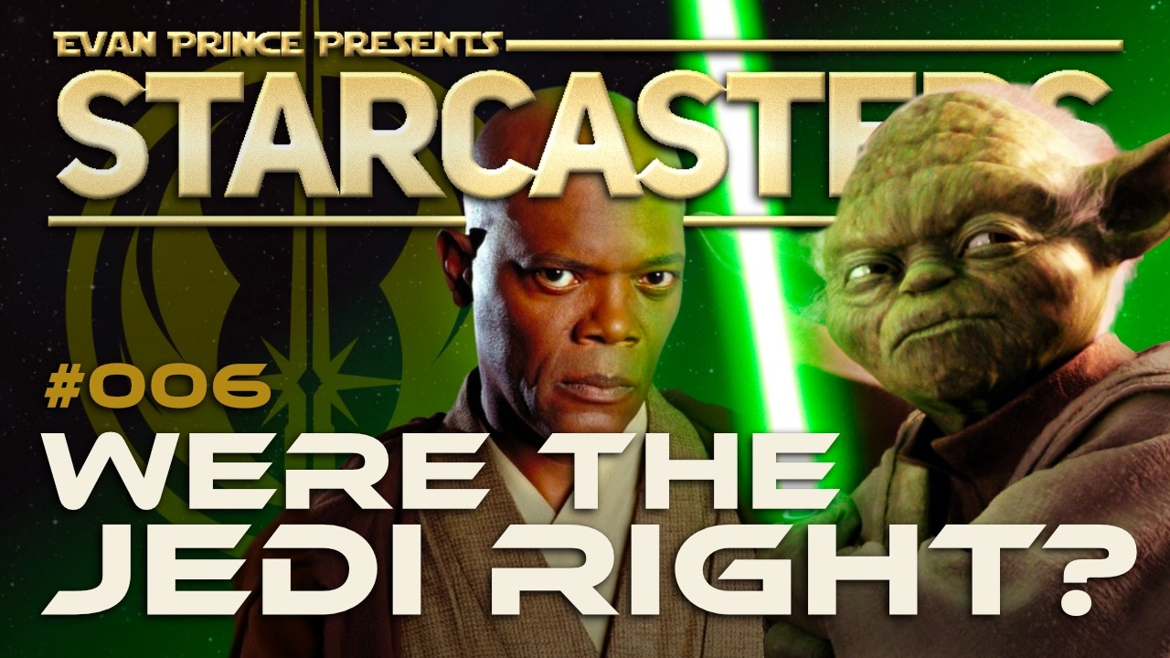 🔴 STARCASTERS ❗️Were the Jedi in the Right? #006