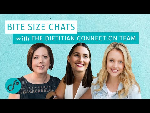 Bite Size Chats: Dietitian Connection team