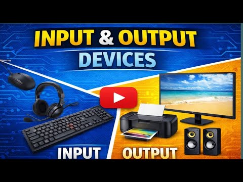 Input & Output Devices Explained | Computer Basics for Beginners - YouTube