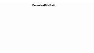 Was ist Book-to-Bill-Ratio?