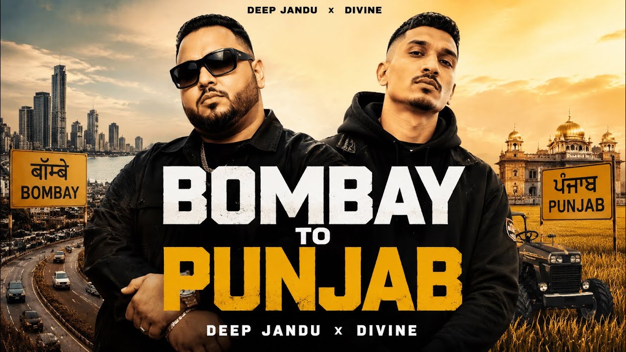 Bombay To Punjab (Official Music Song) 2026 | Deep Jandu x Divine