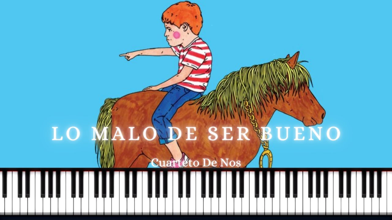 Lo Malo De Ser Bueno - Cuarteto De Nos. Piano Tutorial. - YouTube