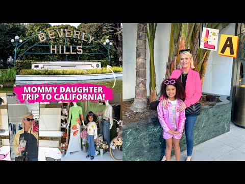 Vlog: Mommy Daughter Trip To California!!