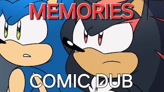 MEMORIES!-(Sonic And Shadow Comic Dub)