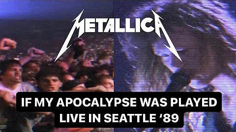 If Metallica performed My Apocalypse live in Seattle ‘89