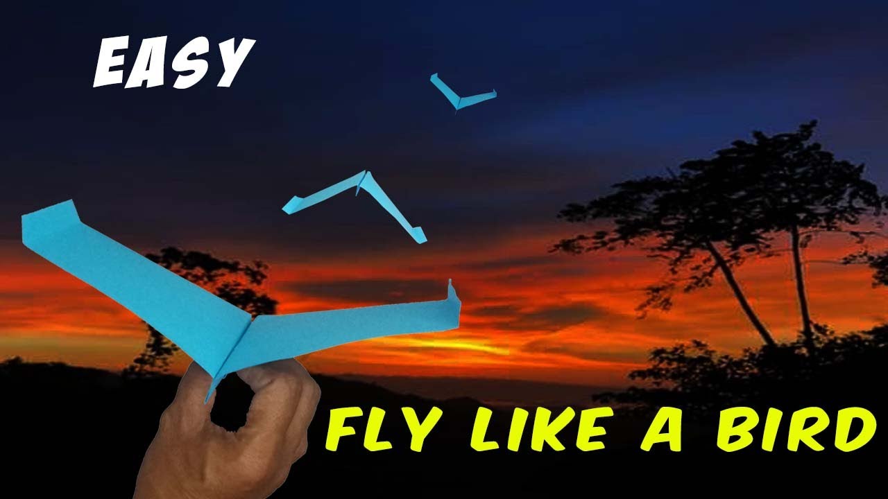 how to make a paper airplane fly like a bird - Easy Best Plane