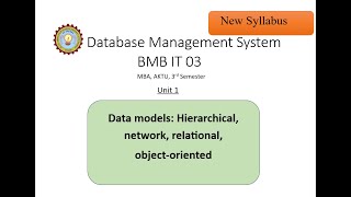 Data Models in DBMS Explained |Unit 1.3| BMB IT 03 | MBA | AKTU