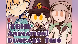 Tbhk Animation Dumbass Trio