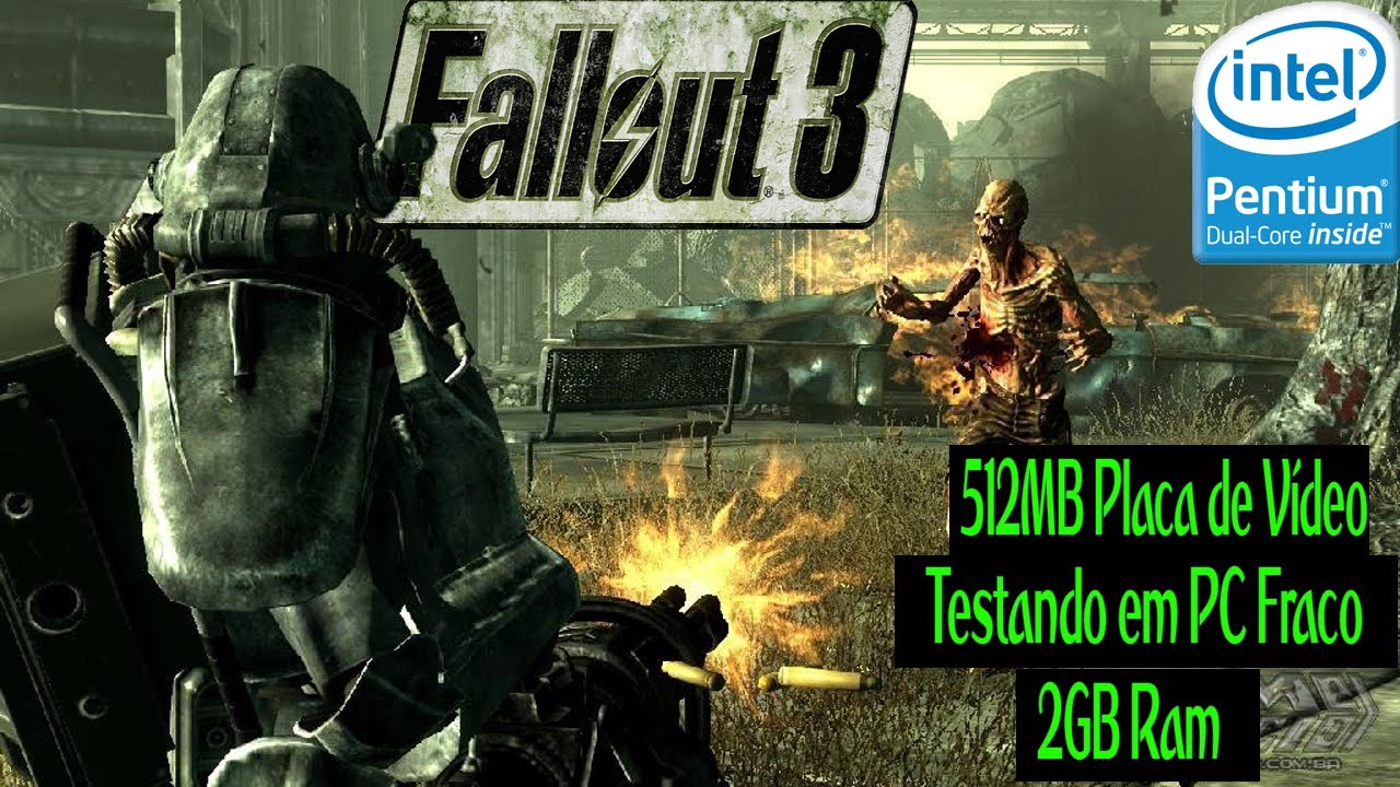 FALLOUT 3 - Testando em PC Fraco: de Dual Core/ATI Mobility Radeon 4300 - YouTube