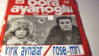 bora ayanoğlu ayanoglu , rose marie , rose mari kırık aynalar  PLAK RECORD 7\