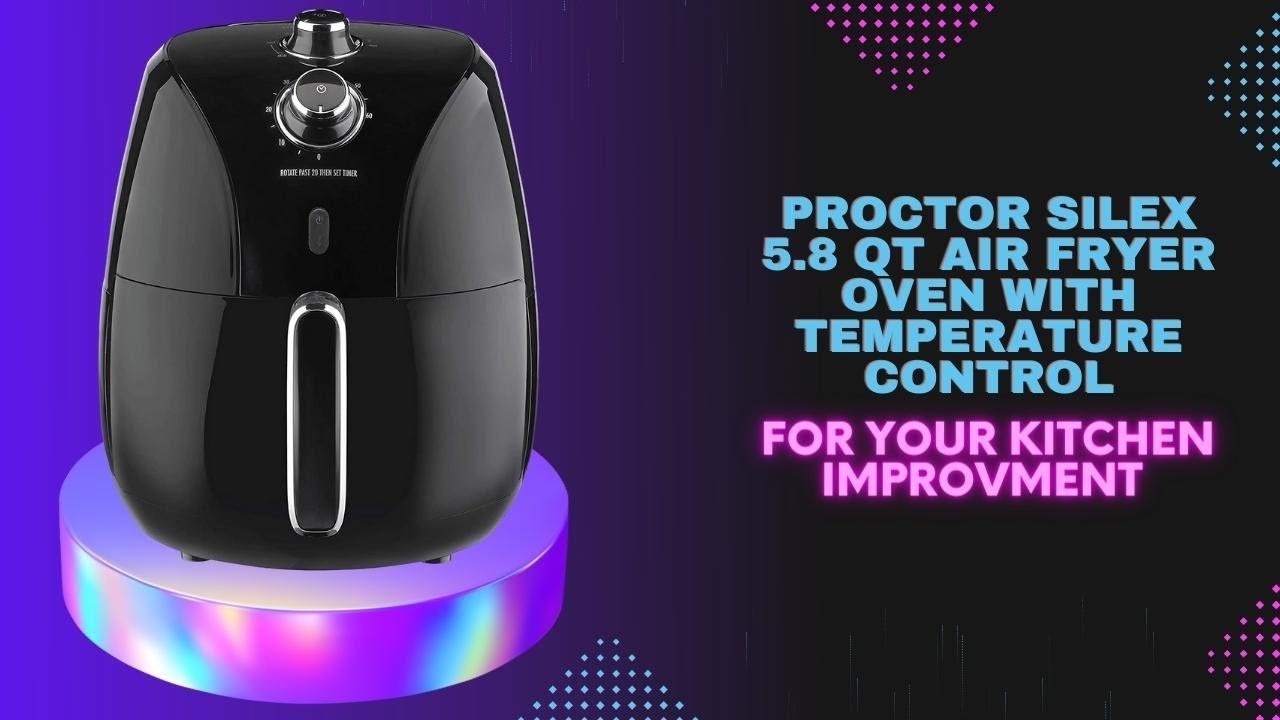 Proctor Silex Air Fryer, Durable