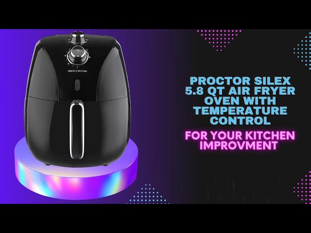 Proctor Silex 5.2 qt. Black Air Fryer with 60-Minute Timer