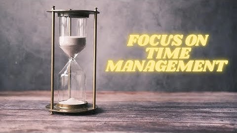 Make Every Minute Count | Mastering Time Management #TimeManagement #Productivity