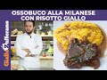 OSSOBUCO ALLA MILANESE CON RISOTTO GIALLO di Alessandro Negrini
