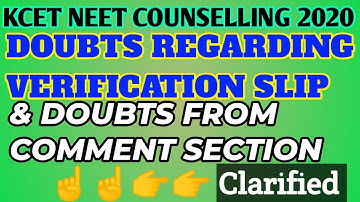 DOUBTS ON VERIFICATION SLIP & DOUBTS FROM COMMENT SECTION CLARIFIED IN DETAIL ||  KEA COUNSELLING