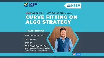 STOCKSABHA | CURVE FITTING ON ALGO STRATEGY By Mr. KKUNAL PARAR | KEEV
