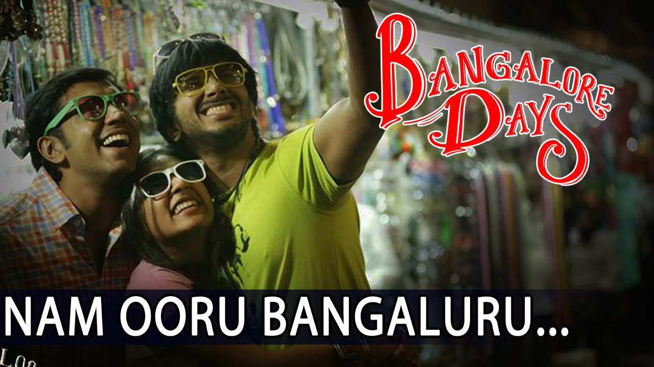Nam Ooru Bengaluru  Bangalore Days Video Song  NivinPauly  Dulquar Salman  Nazriya  FahadFazil