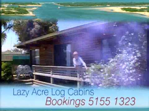 Lakes Entrance Lazy Acre Log Cottages Victoria Australia Youtube