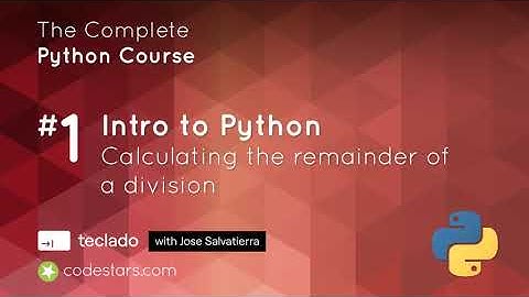 Python Full Course For Beginner | Calculating the remainder of a division