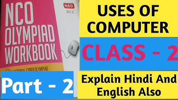 Uses of computer /Olympiad Exam preparation chapter wise MCQ/class 2/CBSC ,ICSC /cyber (NCO) class 2