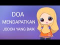 Doa mendapatkan jodoh yang baik